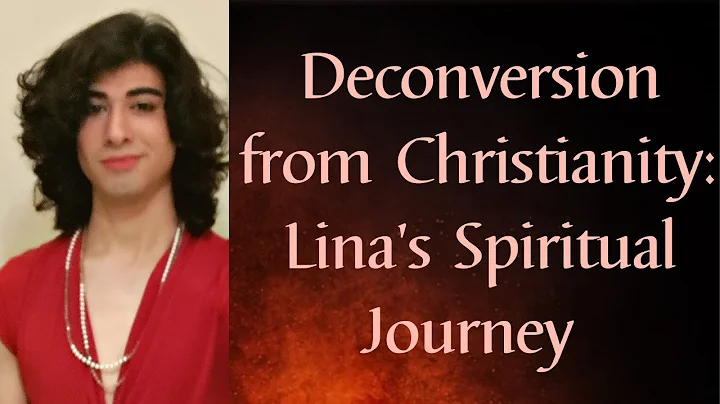 Deconversion from Christianity:  Lina's Spiritual ...