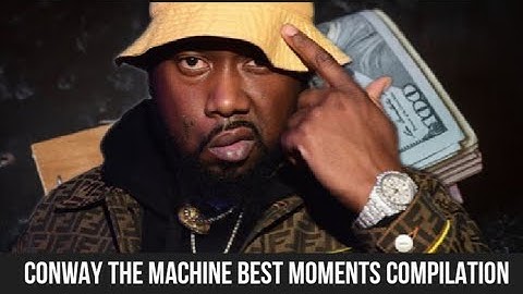 CONWAY THE MACHINE BEST MOMENTS COMPILATION PART 2
