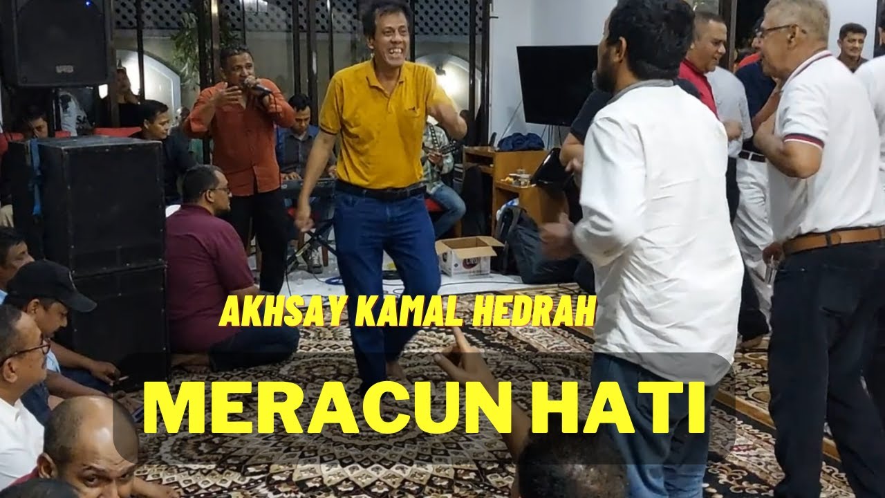 AKHSAY KAMAL HEDRAH - MERACUN HATI