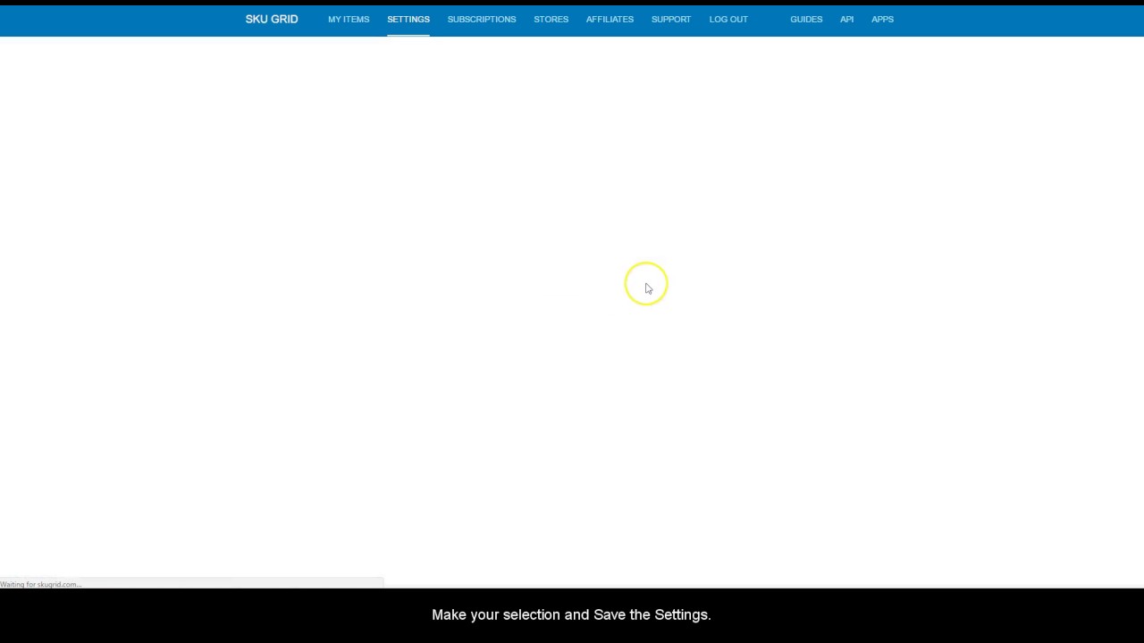 Sku Grid General Settings: Changing the Display of Your Grid