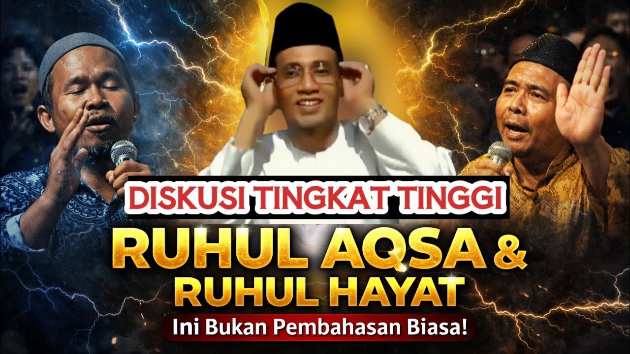 KH. MUKHLASON ROSYID 🔴 DISKUSI TINGKAT TINGGI TENTANG RUHUL AQSA DAN RUHUL HAYAT