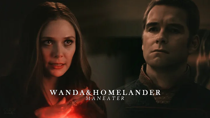 Wanda&Homelander | Maneater [crossover]