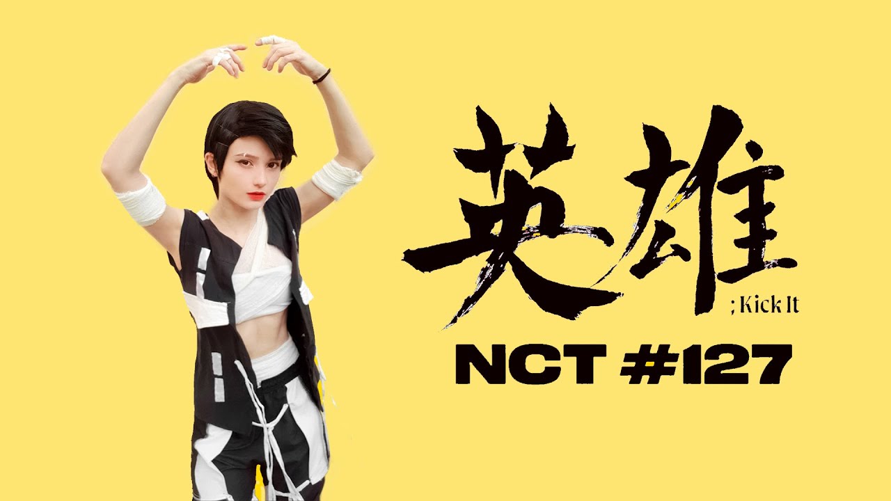 Nct 127 엔시티 127 영웅 英雄 Kick It Dance Cover Youtube