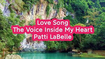 Love Song - THE VOICE INSIDE MY HEART • Patti LaBelle