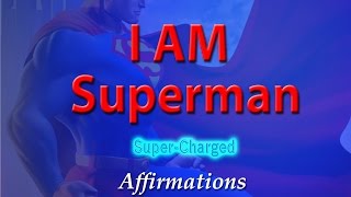 Download lagu I AM Superman - I AM Godlike- SUPER Charged Affirmations