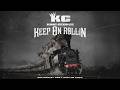 KEEP ON ROLLIN - KING GEORGE (Radio Edit)