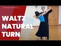 Natural Turn - Waltz dance Lesson (International Style)