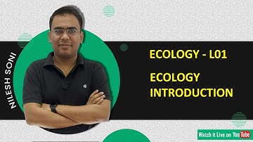 Ecology Introduction L01 By NILESH SONI| CSIR|GATE|RPSC|SET|