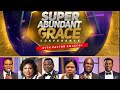 Super Abundant Grace Conference (DAY 1)