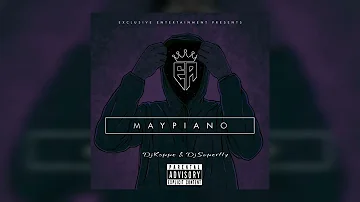 Amapiano Mixtape [MayPiano] - DjKoppe & DjSuperfly