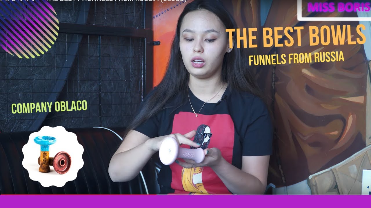 MISSBORIS 1 :  THE BEST FUNNEL BOWLS FROM RUSSIA (CLOUD)