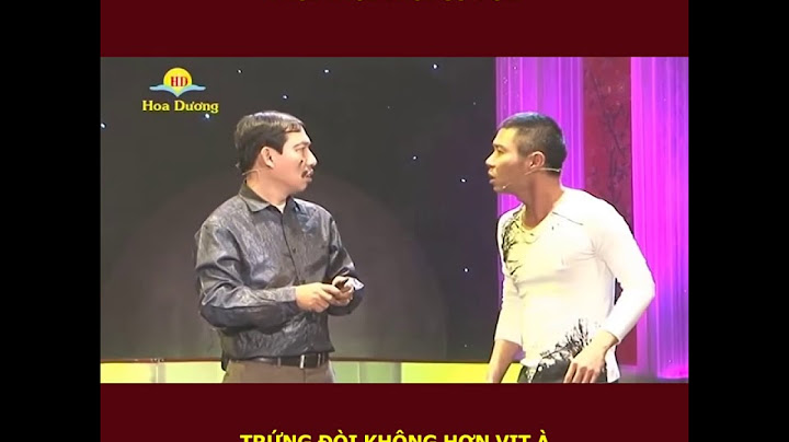 Trứng mà đòi khôn hơn vịt à || Hài Mới Nhất 2021