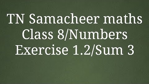 Sum 3 Find the Sum Exercise 1.2 Class 8 Numbers Tamilnadu Samacheer maths Nithyaganesh Maths