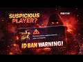 Free Fire Suspicious Player Error Fix | ID Ban Warning 😱 Under Investigation Problem Solve