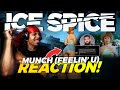 Drake Co-signed This?!?! Ice Spice - Munch (Feelin’ U) | @TrapLotto REACTION