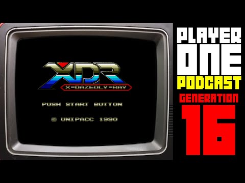 XDR: X-Dazedly-Ray - Generation 16 Episode #061