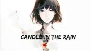 Candle In the Rain ( Lyrics) - MIIA