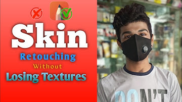 How To Smooth Skin Without Losing Textures || Complete Skin Retouching Tutorial _ Some Edits