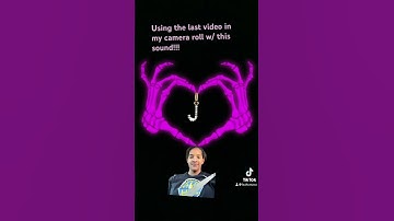 Use the last video in your camera roll NO CHEATING!!!