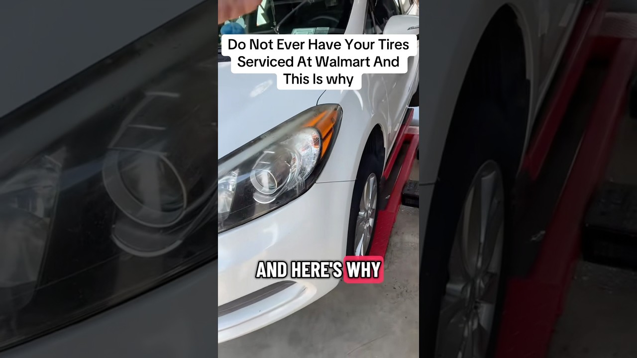 Do Not Ever Have Your Tires Serviced At Walmart And This Is why