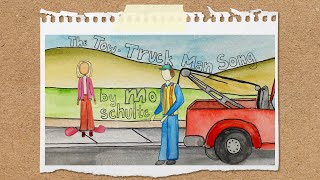 Mo Schulte - The Tow-Truck Man Song (Official Video)