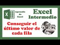 Cómo Conseguir El último Valor De Cada Fila En Excel De Forma Automática Curso De Excel Intermedio mp3
