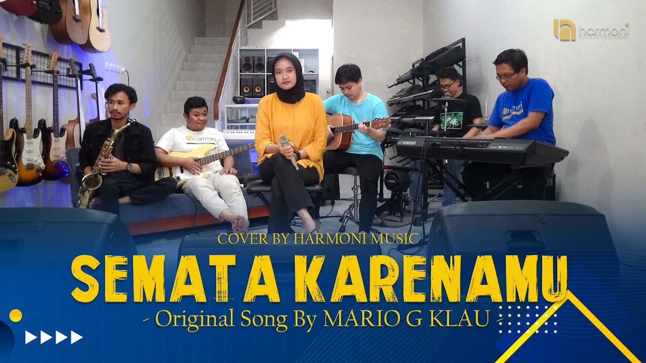 SEMATA KARENAMU ‼️ COVER BY HARMONI MUSIC - YouTube