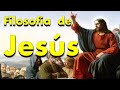 Filosofía de Jesús