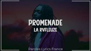 La Rvfleuze - Promenade (Paroles/Lyrics)
