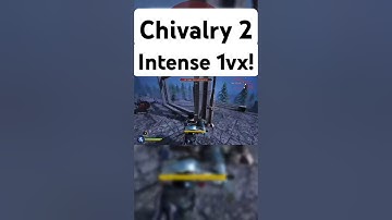 The Fight of my Life | Chivalry 2 1Vx