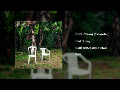 Bad Bunny - EoO [Extended] (Clean version)