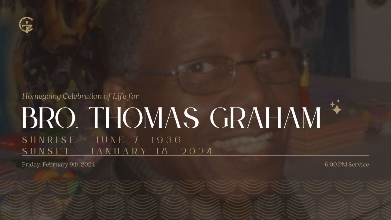 Homegoing Service for Brother Thomas Graham