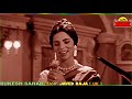 SUMAN Kalyanpur & MUKESH~Film~JOHAR-MEHMOOD In GOA (1965)~Akhiyon Ka Noor Hai Tu~[* HD VIDEO *]=**=*