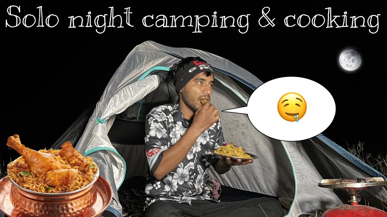 Solo night camping & cooking || cooking delicious matan 🥩 biryani || camping in scary night