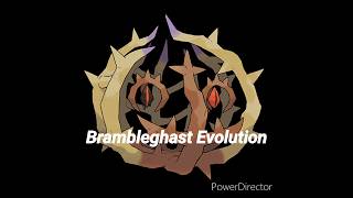 Brambleghast Evolution