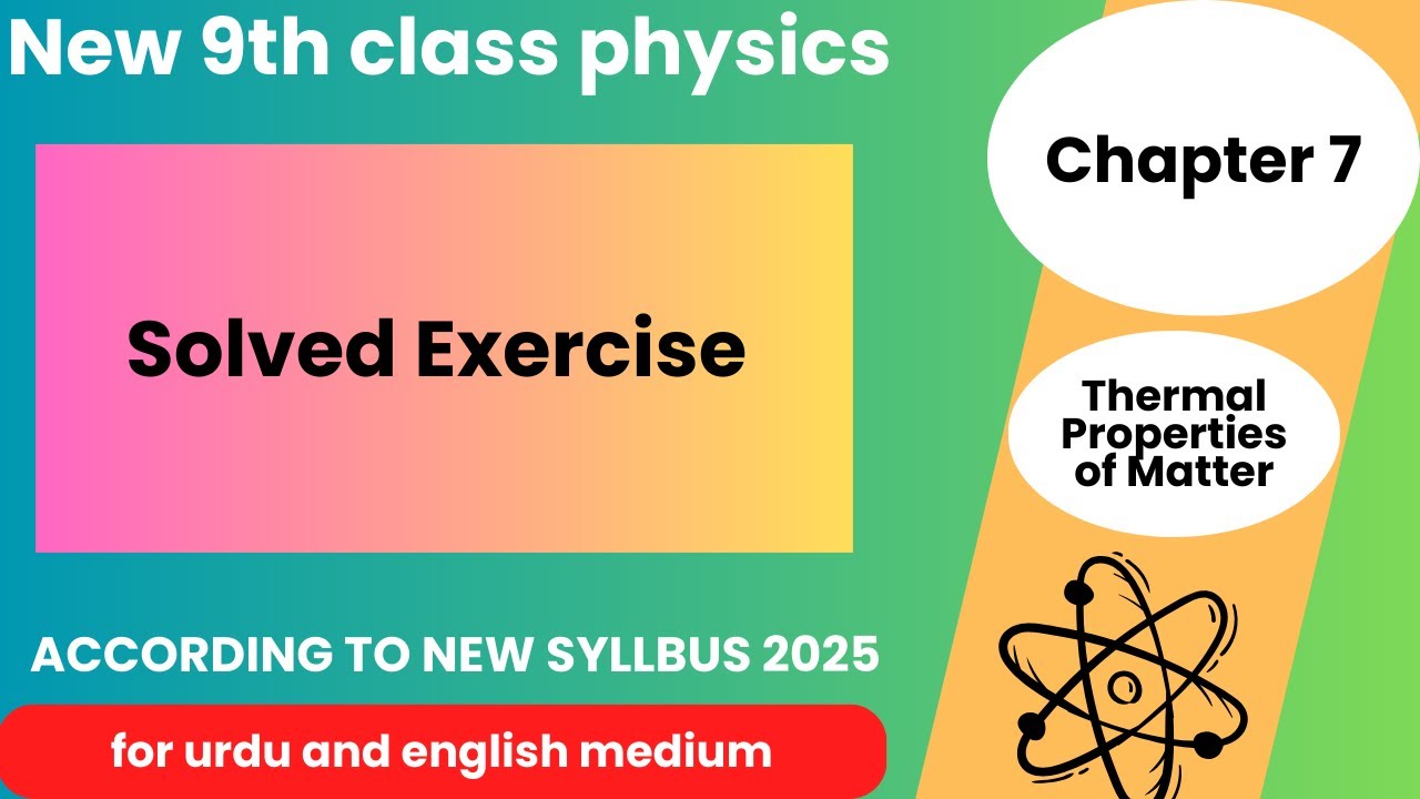 New 9th Physics Chapter 7 || Solved Exercise - YouTube