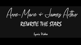 Anne-Marie & James Arthur - Rewrite The Stars (Lyric Video) Resimi