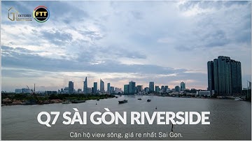 CĂN HỘ Q7 SÀI GÒN RIVERSIDE COMPLEX VIEW SÔNG, GIÁ TỐT NHẤT KHU VỰC SÀI GÒN. LH QUYÊN 0902.823.622