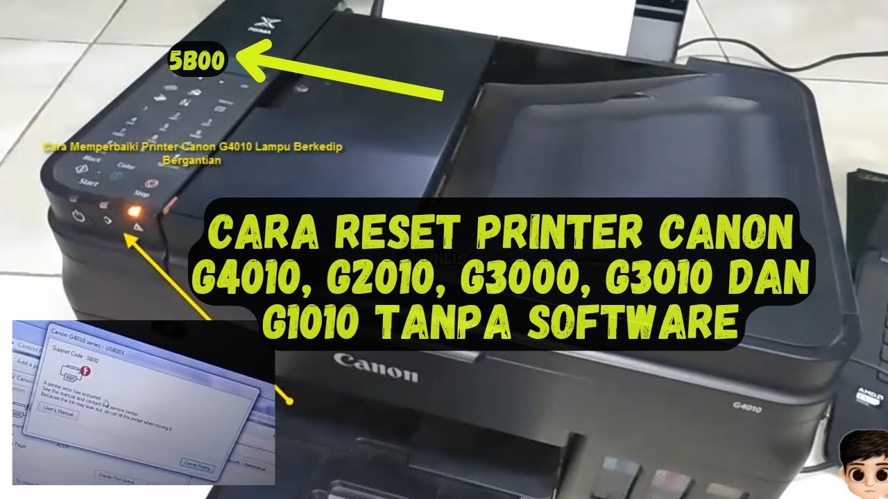 Cara Reset Printer Canon G4010 G2010 G3000 G3010 Dan G1010 Tanpa Cara Reset Printer Canon G4010 G2010 G3000 G3010 Dan G1010 Tanpa