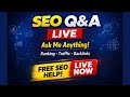 SEO Q&A LIVE