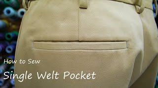 How to sew a single welt pocket