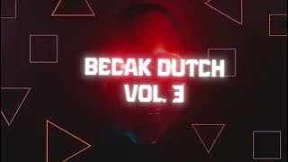 BECAK DUTCH VOL 4  | MIXTAPE