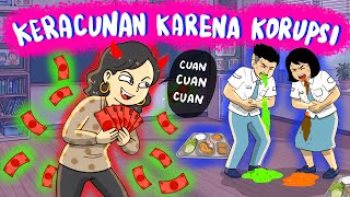 Full Movie - RATUSAN MURID KERACUNAN MAKANAN GRATIS AKIBAT DANA DI KORUPSI 😨 #KARTUNLUCU