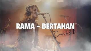 RAMA - BERTAHAN  ClassIc Rock Cover  Nostalgia 2000an