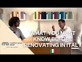 Can You Renovate a Historic Home in Italy? A Local Building Expert Explains.