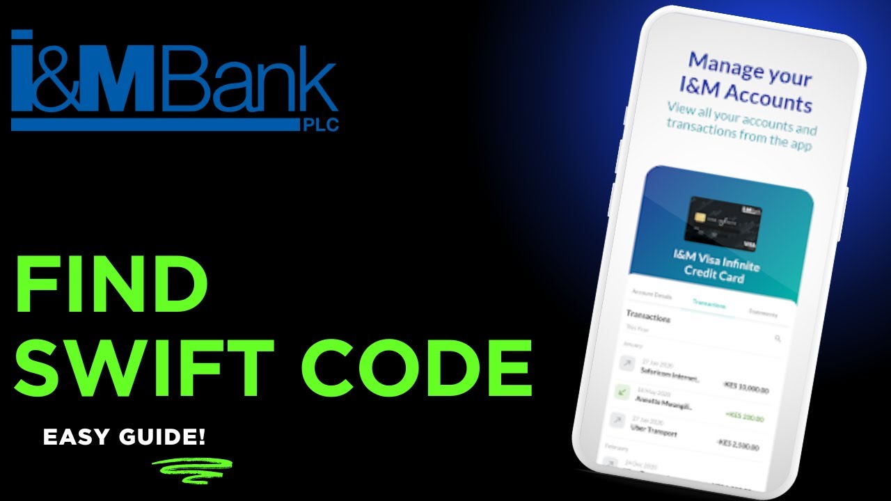 How to find the SWIFT code of I&M Bank Kenya