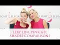 Lexy Line Pink Gels :: Shades Comparisons