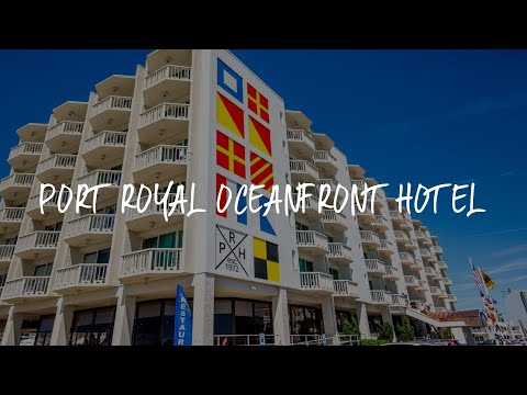 Port Royal Oceanfront Hotel Review - Wildwood Crest , United States of America