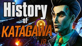 The History of Katagawa Jr. - Borderlands
