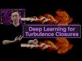 Deep Learning for Turbulence Closure Modeling